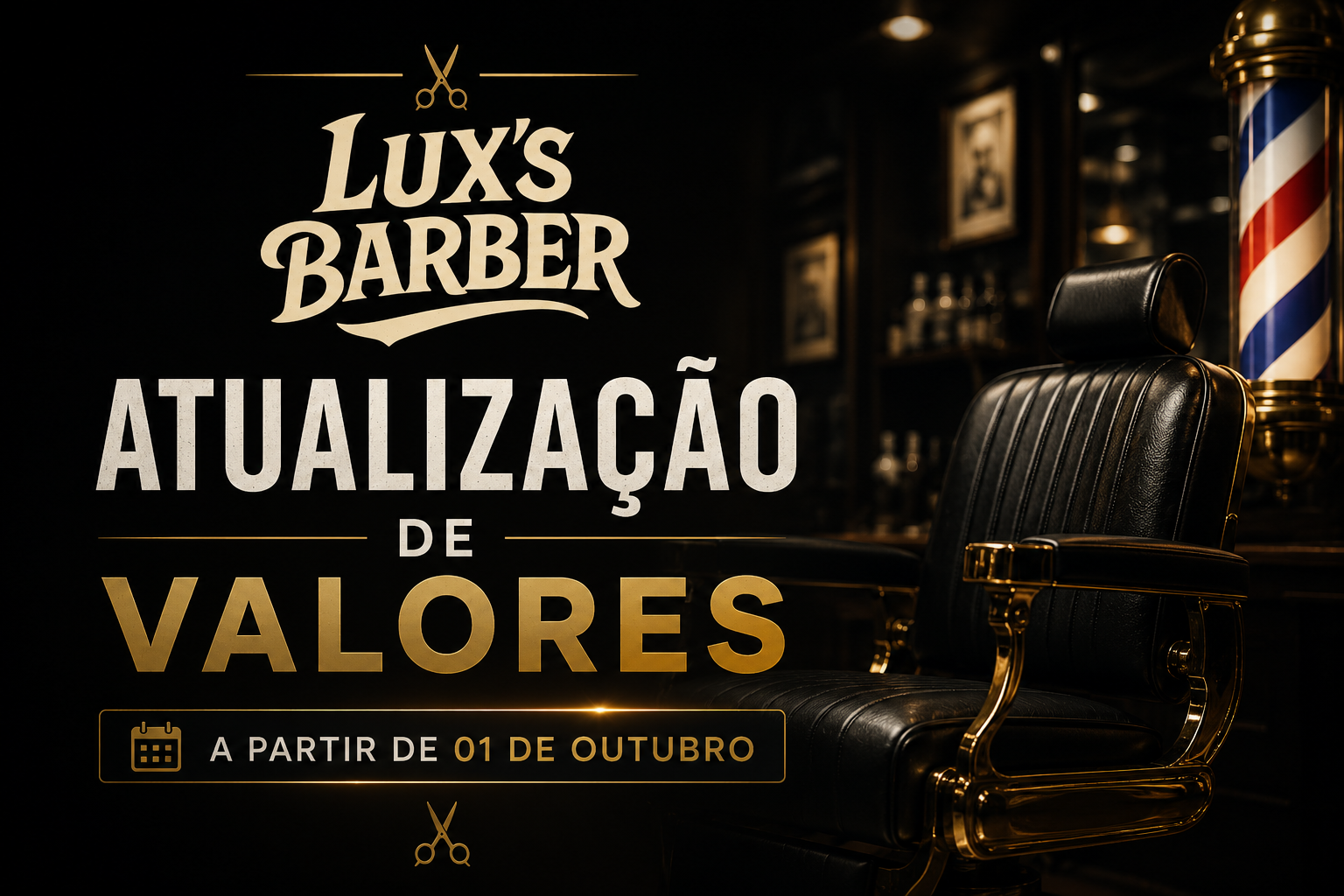 Atualização de valores a partir de outubro — novidade da LUX'S BARBER